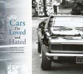 cars i ve loved and hated by michael lamm