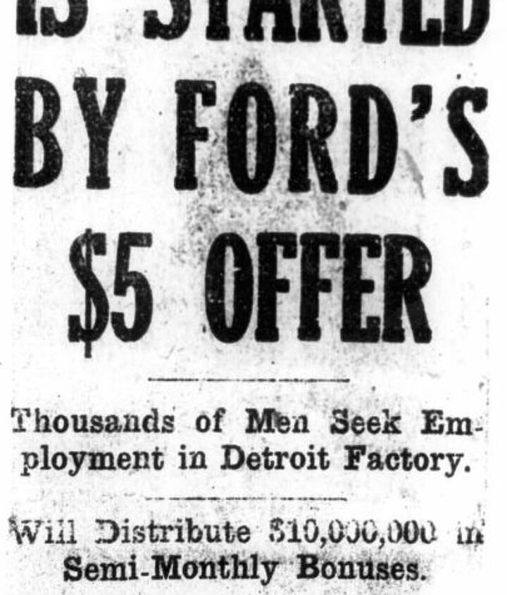 Henry Ford Paid His Workers $5 a Day So They Wouldn’t Quit, Not So