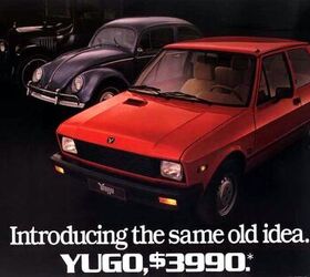 Quote Of The Day: Yugo By Chrysler Joke Here Edition