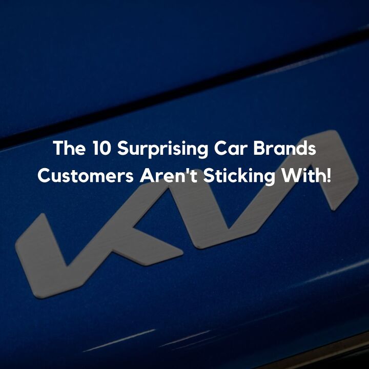 The 10 Surprising Car Brands Customers Aren't Sticking With